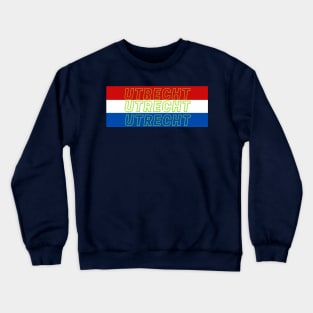 Utrecht City in Netherlands Flag Stripes Colors Crewneck Sweatshirt